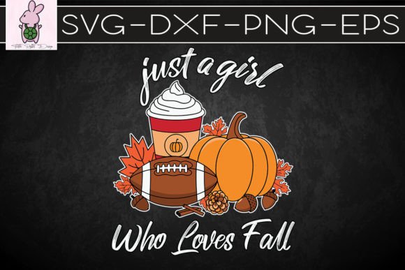 Autumn Just a Girl Who Loves Fall SVG