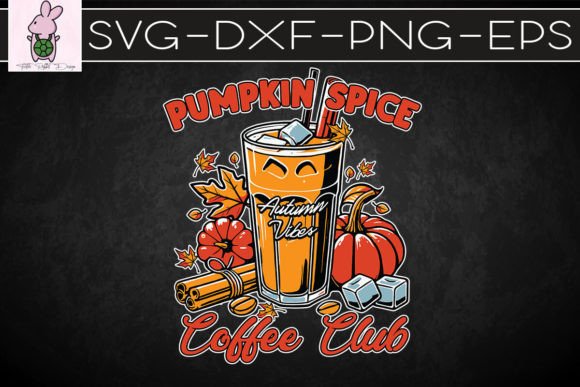 Autumn Pumpkin Spice Coffee Club SVG