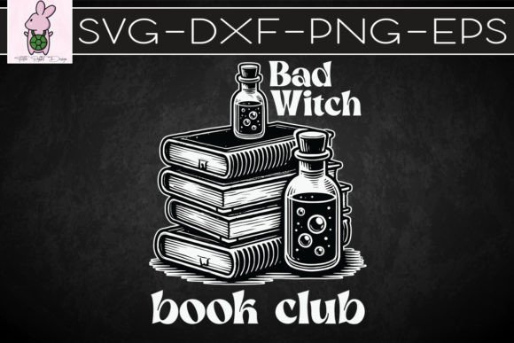 Bad Witch Book Club SVG