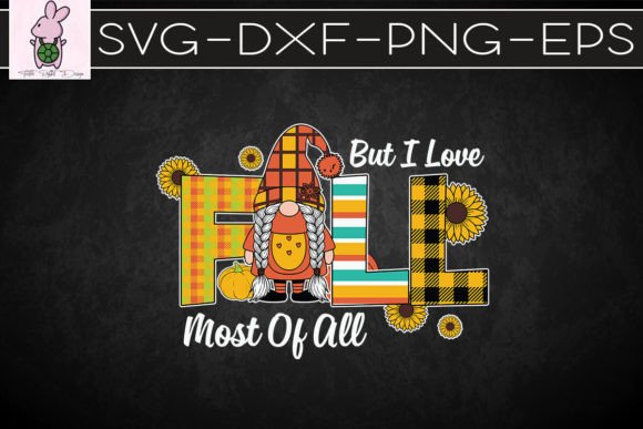 But I Love Fall Most of All I Think SVG