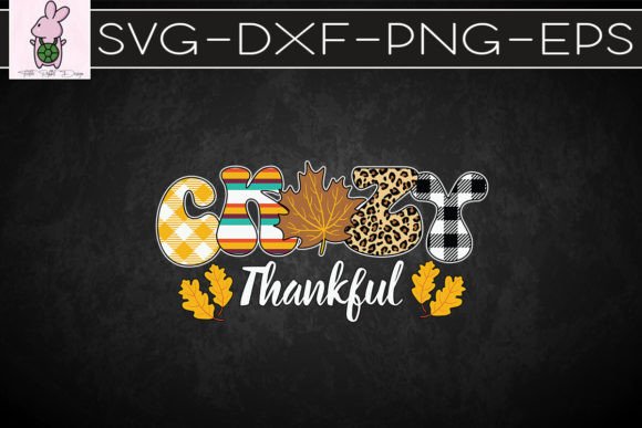Crazy Thankful Happy Autumn SVG