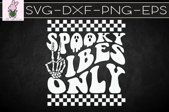 Skeleton Halloween Spooky Vibes SVG