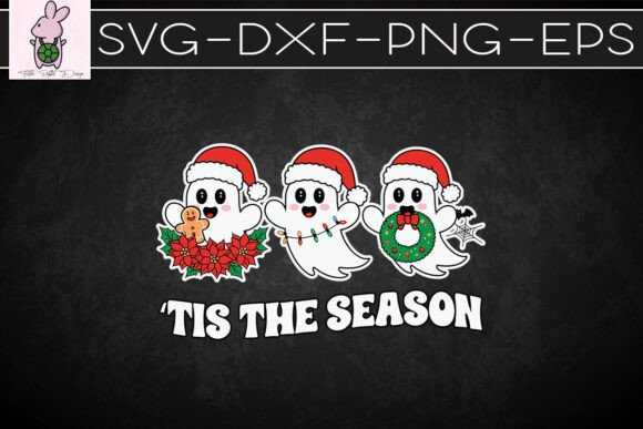 Tis Season Happy Christmas Ghost SVG